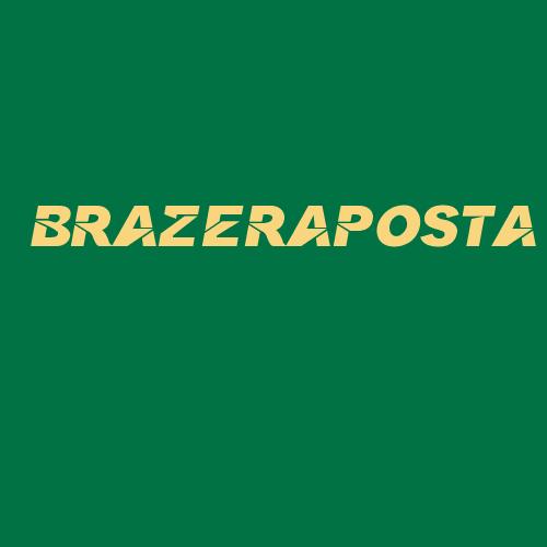 Logo da BRAZERAPOSTA