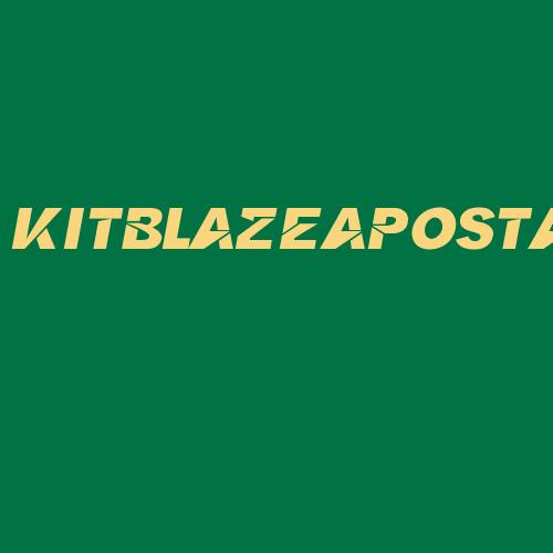 Logo da KITBLAZEAPOSTA